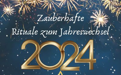 4 Rituale für einen zauberhaften Jahreswechsel